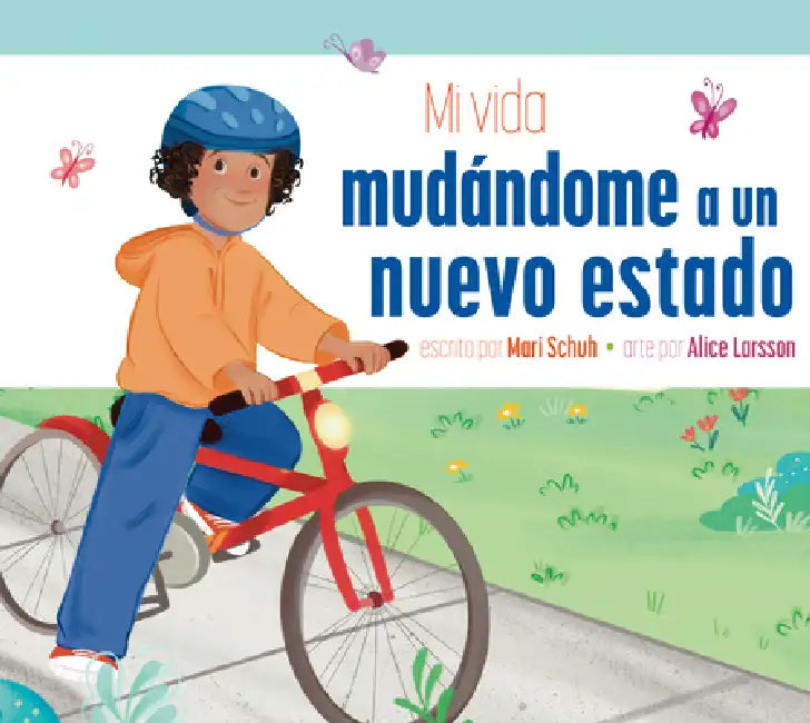 Buy Mi Vida Mudándome a Un Nuevo Estado (English, Mari C. Schuh | Alice Larsson) — BookShops.in