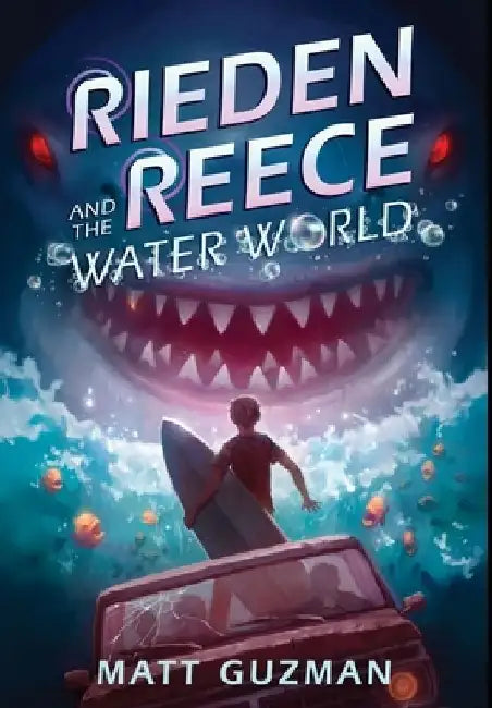 Buy Rieden Reece and the Water World (English, Matt Guzman) โ BookShops.in